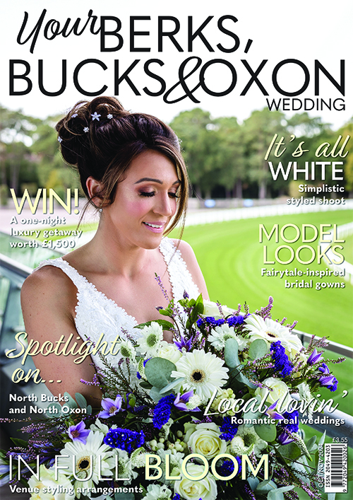 Issue 109 of Your Berks, Bucks and Oxon Wedding magazine